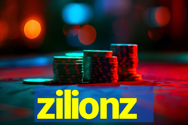 zilionz