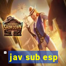jav sub esp