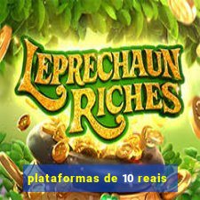 plataformas de 10 reais