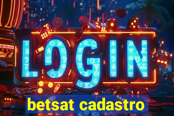 betsat cadastro