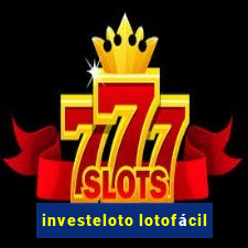 investeloto lotofácil