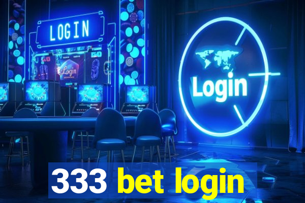333 bet login