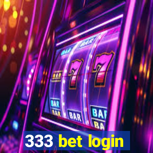 333 bet login