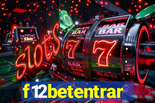 f12betentrar