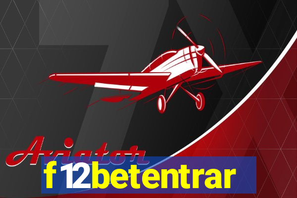 f12betentrar