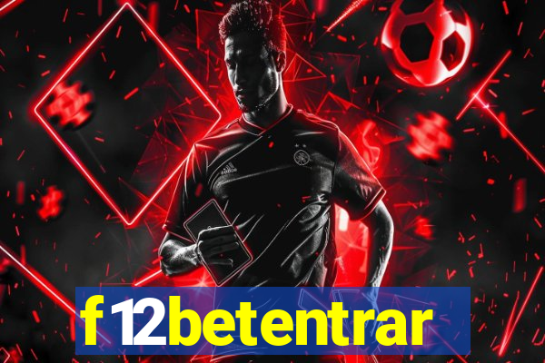 f12betentrar