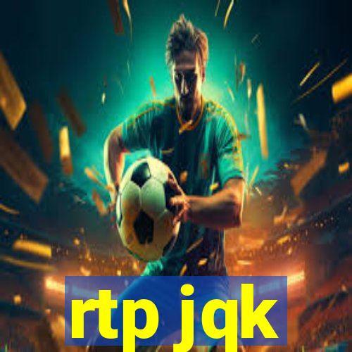 rtp jqk