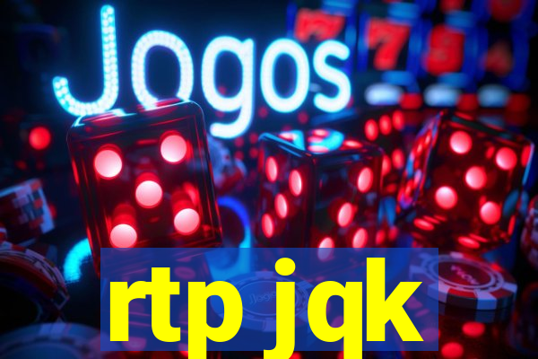 rtp jqk