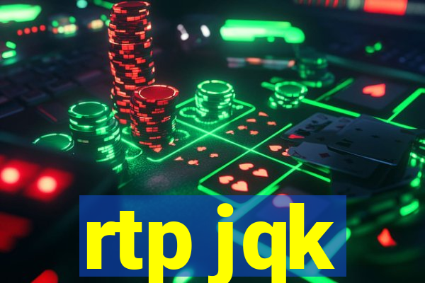 rtp jqk
