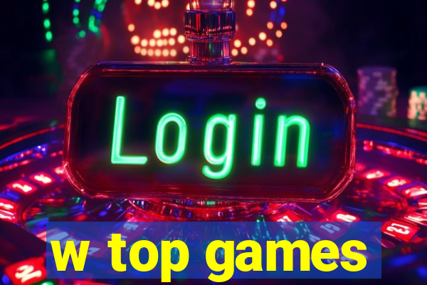 w top games
