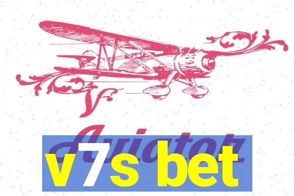 v7s bet