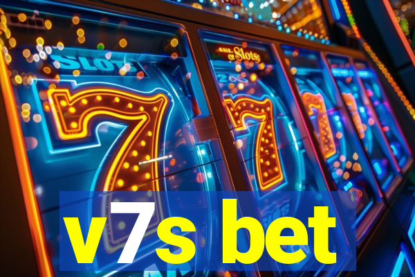 v7s bet