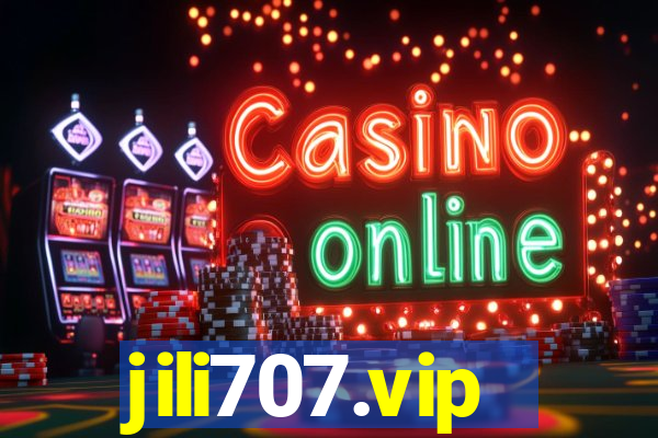 jili707.vip