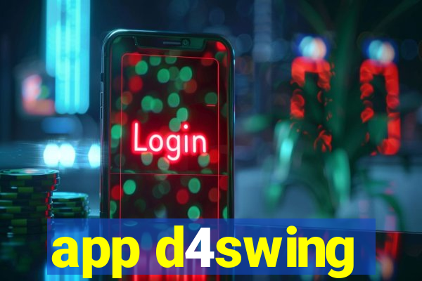 app d4swing