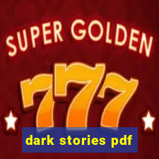 dark stories pdf