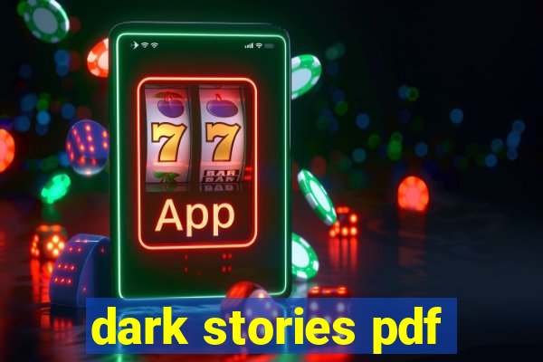 dark stories pdf