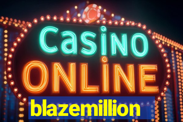 blazemillion