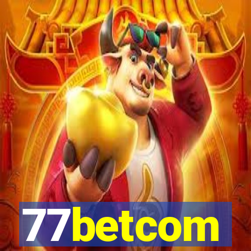 77betcom