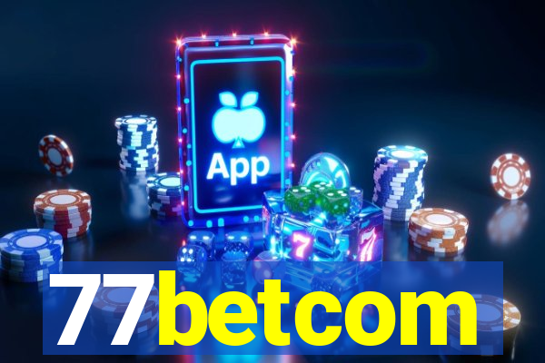 77betcom
