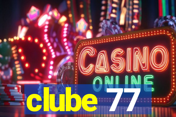clube 77