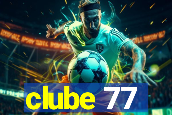 clube 77