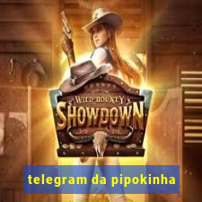 telegram da pipokinha