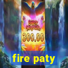 fire paty