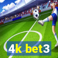 4k bet3