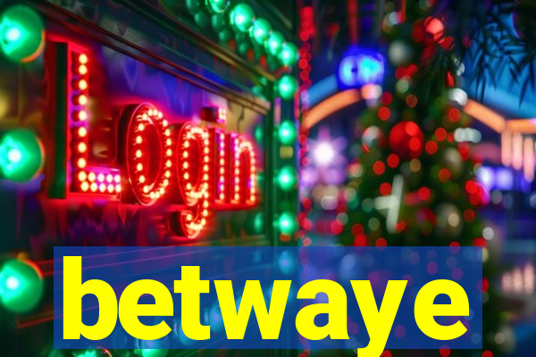 betwaye