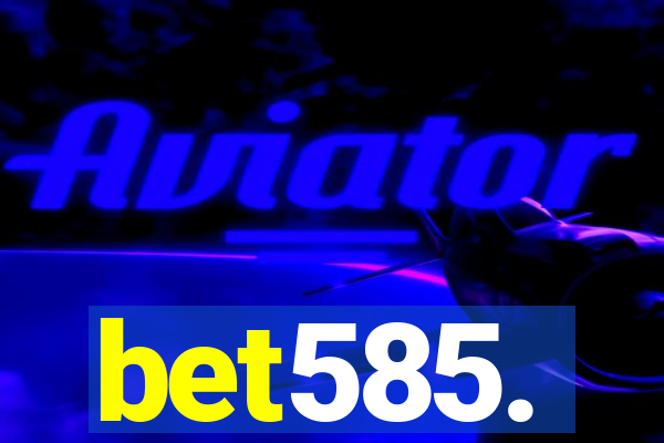 bet585.