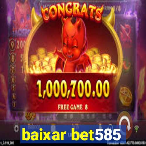 baixar bet585