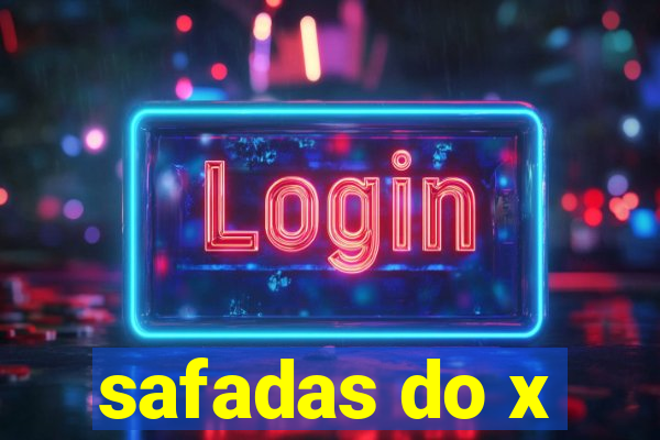 safadas do x