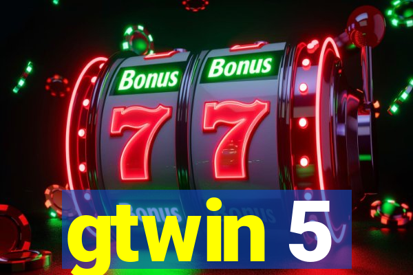 gtwin 5