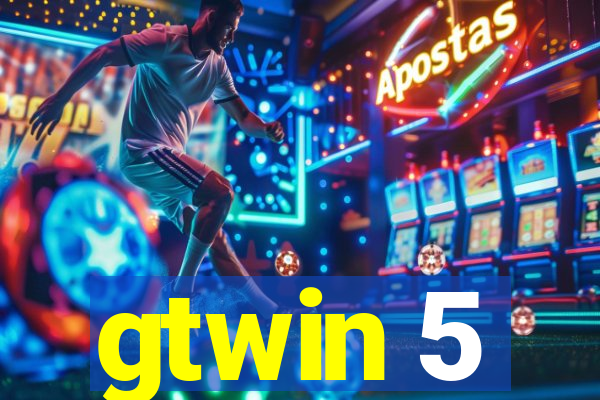 gtwin 5
