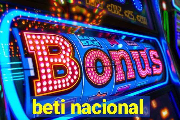 beti nacional