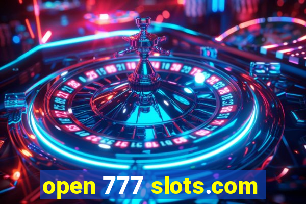 open 777 slots.com