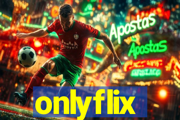 onlyflix