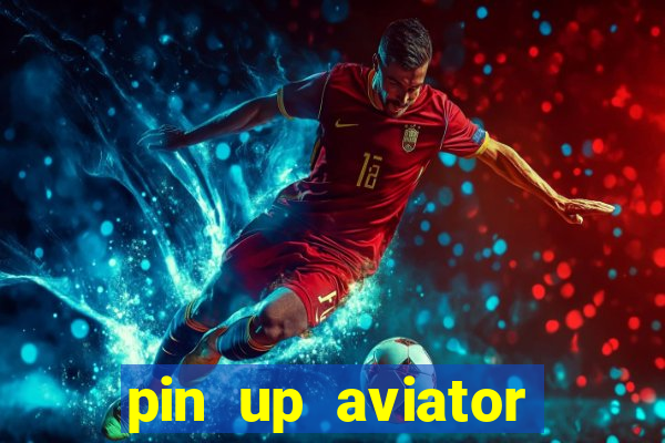 pin up aviator promo code