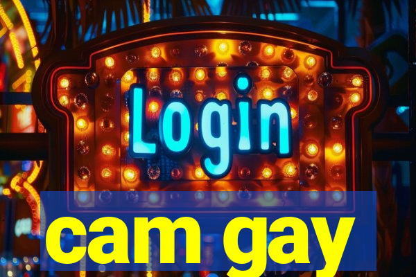 cam gay