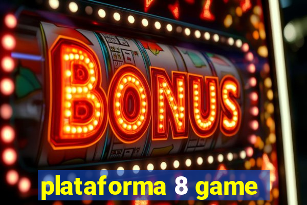 plataforma 8 game