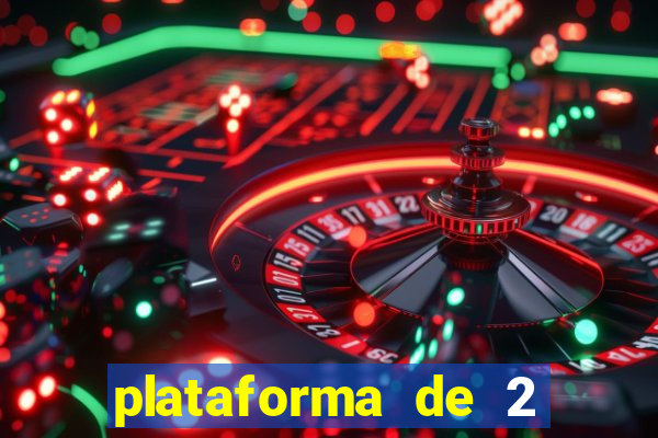 plataforma de 2 reais cassino