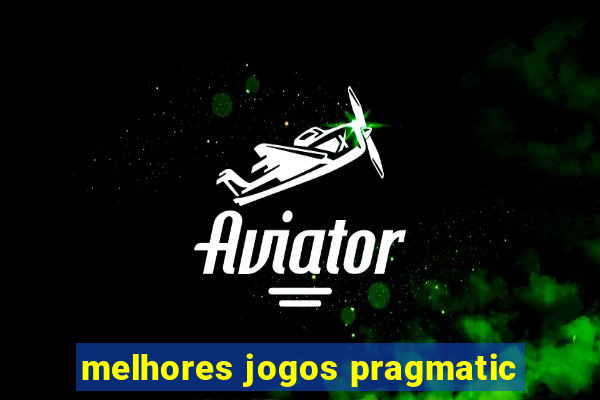 melhores jogos pragmatic
