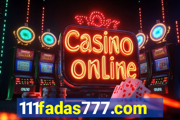111fadas777.com