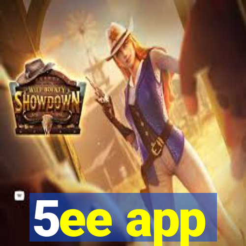 5ee app