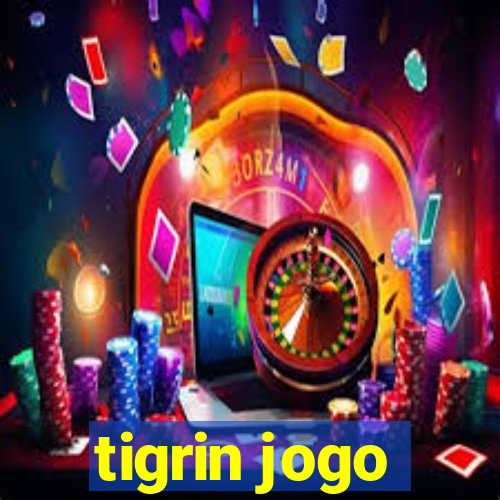 tigrin jogo