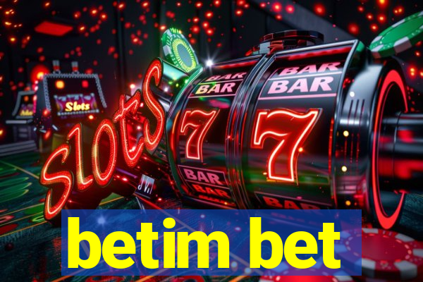 betim bet