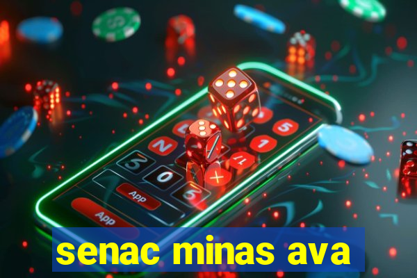 senac minas ava
