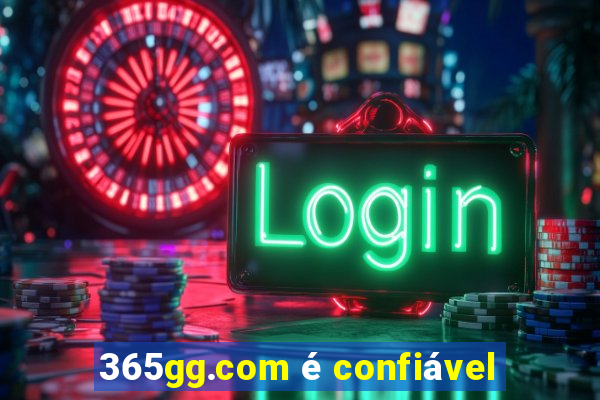365gg.com é confiável