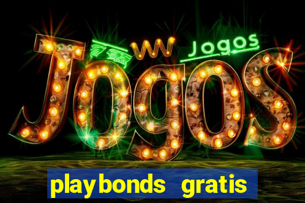 playbonds gratis jogar bingo silverball