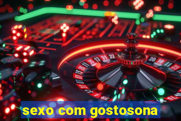 sexo com gostosona
